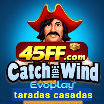 taradas casadas